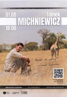 Plakat : Tomek Michniewicz : Spotkanie autorskie z podr&oacute;żnikiem, dziennikarzem, reportażystą, fotografem i autorem książek podr&oacute;żniczych, 01.08