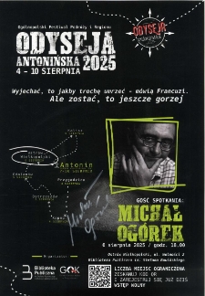 Og&oacute;lnopolski Festiwal Podr&oacute;ży i Regionu Odyseja Antonińska 2025 : Michał Og&oacute;rek 6 sierpnia