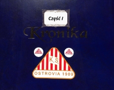 Kronika : Klub Sportowy Ostrovia 1909-1928 (część I)
