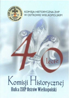 40-lecie Komisji Historycznej Hufca ZHP w Ostrowie Wielkopolskim