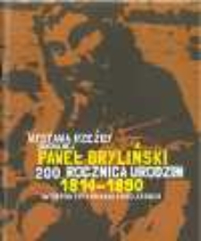 Bryliński Paweł 1814-1890. 200. rocznica urodzin