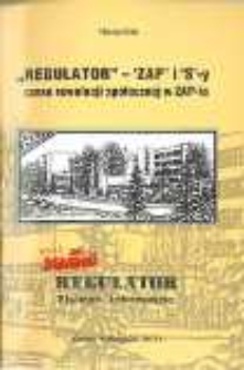 "Regulator" - "ZAP" i "S"-y czasu rewolucji społecznej w ZAP-ie, 2015