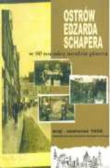 Ostr&oacute;w Edzarda Schapera, 05-06.1998
