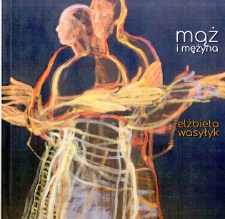 Mąż i mężyna : Elżbieta Wasyłyk